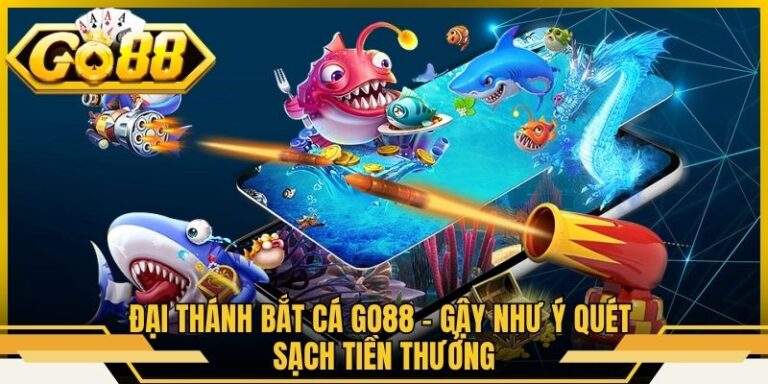 Đại Thánh Bắt Cá Go88 - Gậy Như Ý Quét Sạch Tiền Thưởng