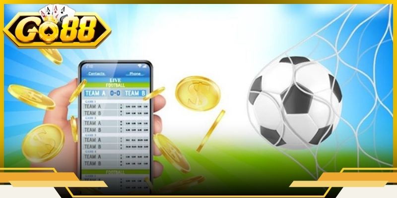Kèo cá độ dễ thắng Go88 mở ra cánh cửa làm giàu đầy triển vọng